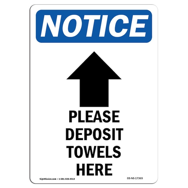 Signmission OSHA Notice, 7" Height, Please Deposit Towels Sign With Symbol, 7" X 5", Portrait OS-NS-D-57-V-17369 - main